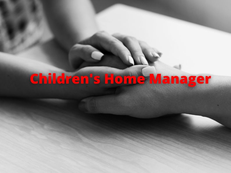 Children’s Home Manager