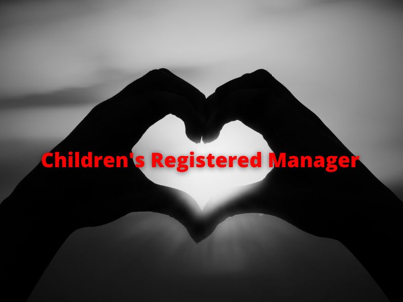 Children’s Registered Manager